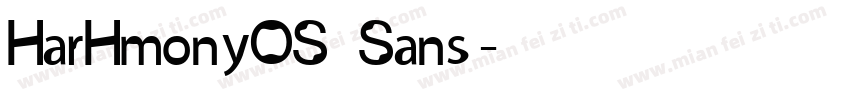 HarHmonyOS Sans字体转换